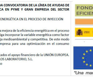 PROYECTO ACOGIDO A LA SEGUNDA CONVOCATORIA DE LA LÍNEA DE AYUDAS DE AHORRO Y EFICIENCIA ENERGÉTICA EN PYME Y GRAN EMPRESA DEL SECTOR INDUSTRIAL